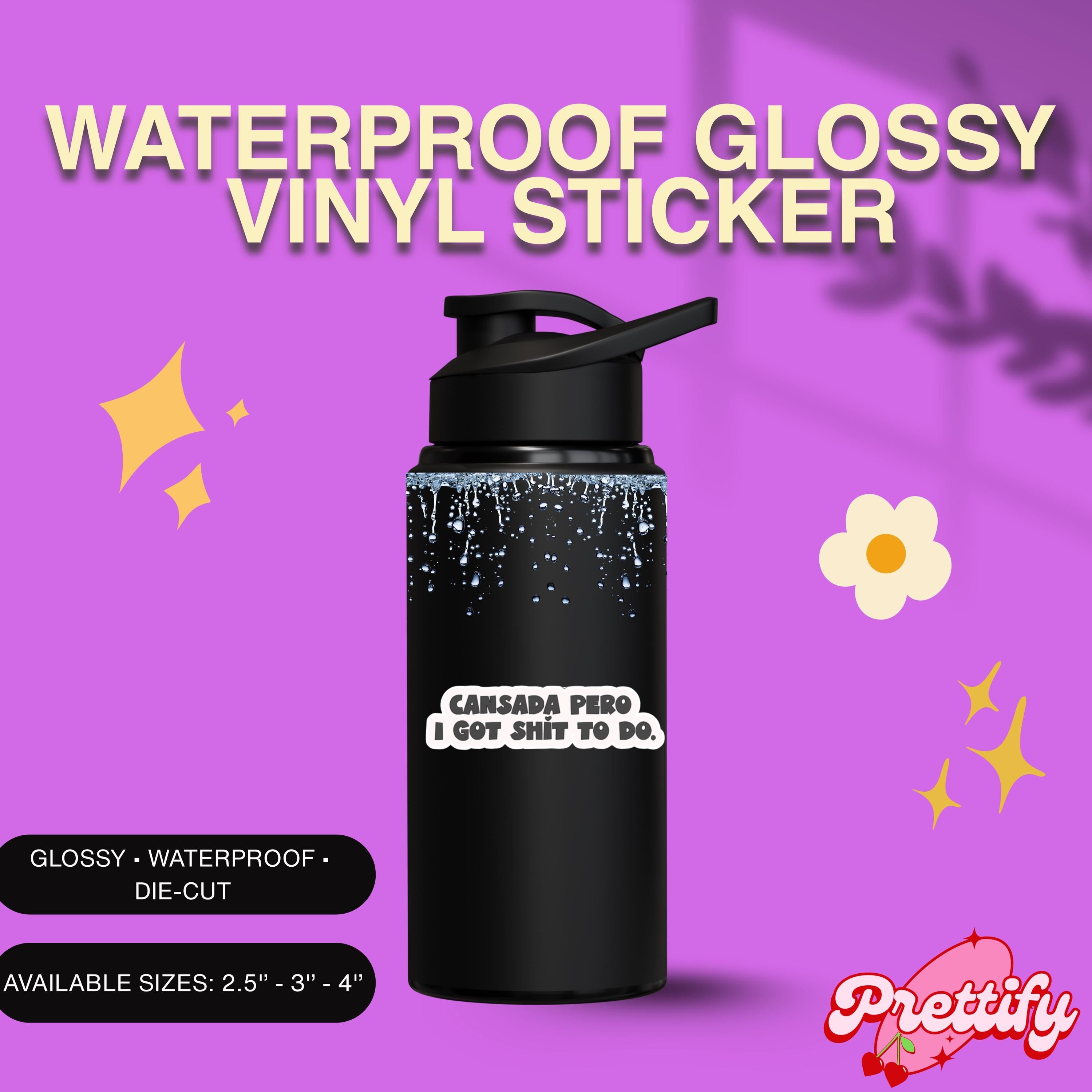 Waterproof Holographic Vinyl Sticker — Cansada Pero I Got Sh*t To Do (Bilingual)